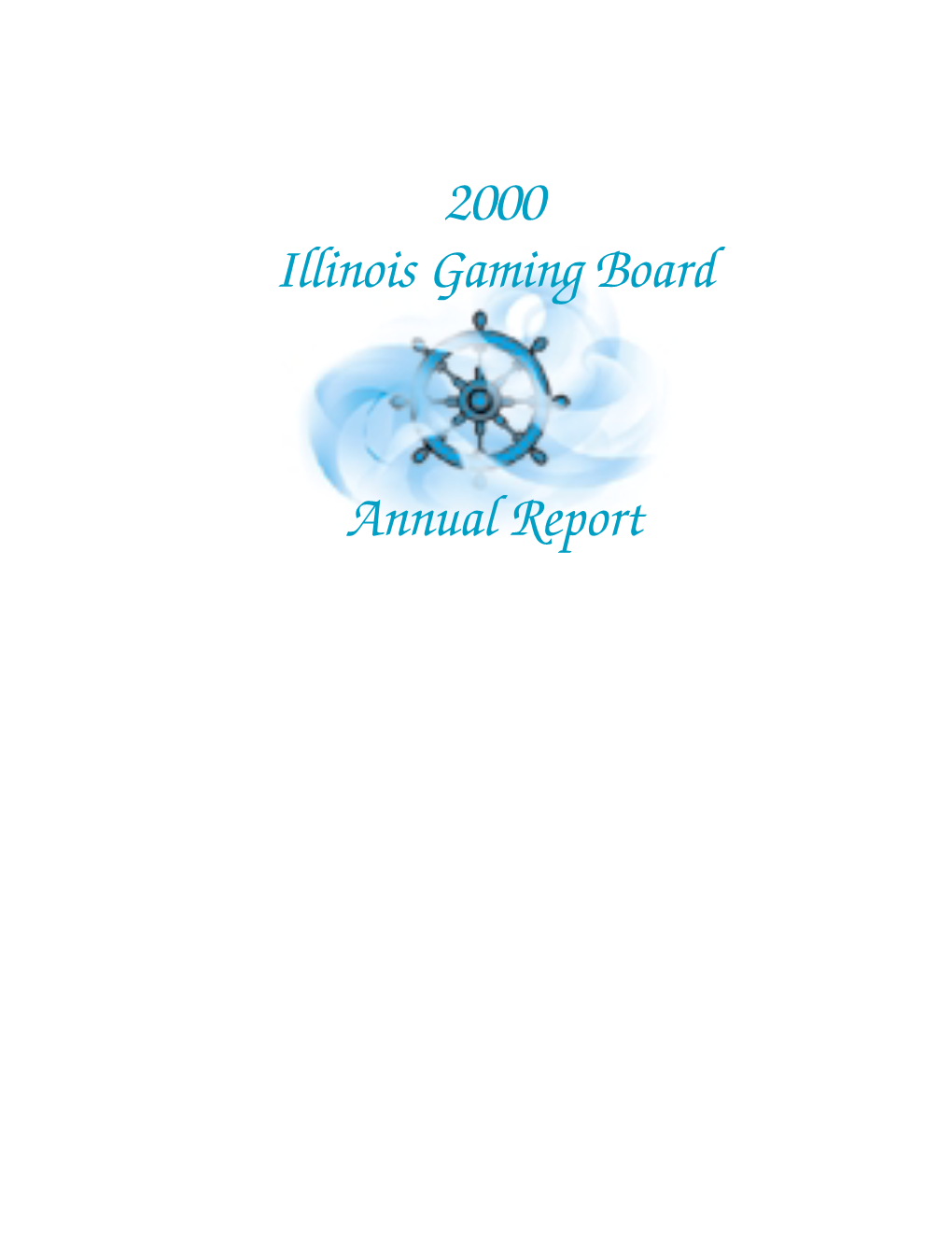 2000 Illinois Gaming Board Annual Report