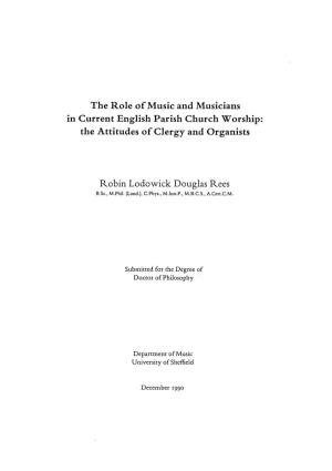 The Role of Music and Musicians in Current English Parish Church Worship: the Attitudes of Clergy and Organists