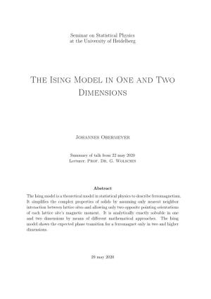 The Ising Model in One and Two Dimensions