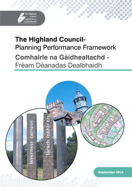 The Highland Council- Planning Performance Framework Comhairle Na Gàidhealtachd - Frèam Dèanadas Dealbhaidh