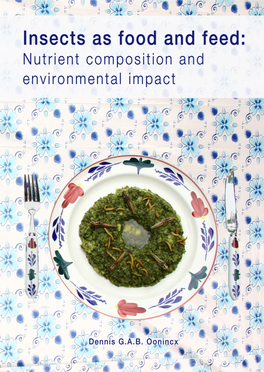 Insects As Food and Feed: Nutrient Composition and Environmental Impact