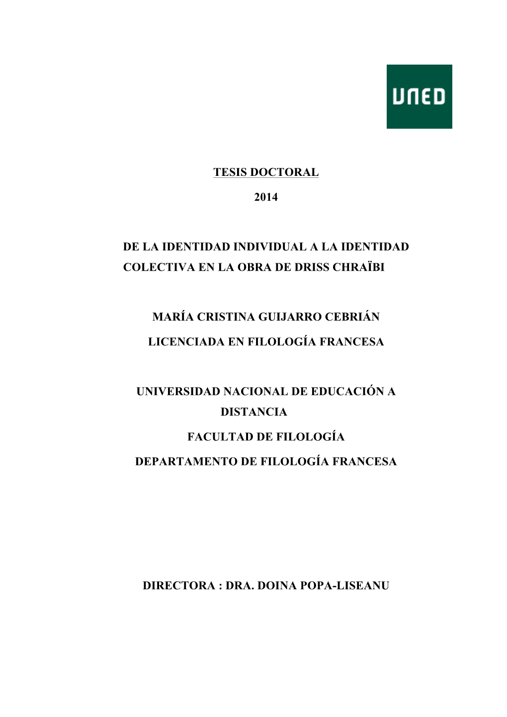 Tesis Doctoral 2014 De La Identidad Individual a La Identidad Colectiva En La Obra De Driss Chraïbi María Cristina Guijarro Ce