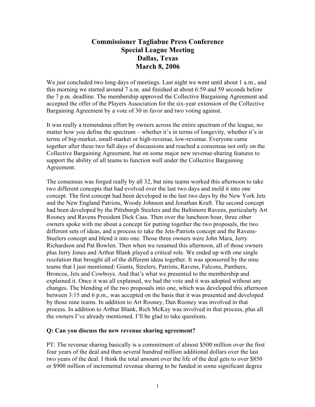 Commissioner Tagliabue Press Conference Special League Meeting Dallas, Texas March 8, 2006