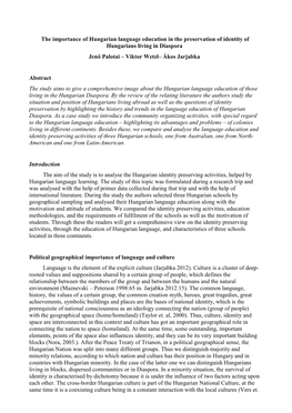 The Importance of Hungarian Language Education in the Preservation of Identity of Hungarians Living in Diaspora Jenő Palotai – Viktor Wetzl– Ákos Jarjabka