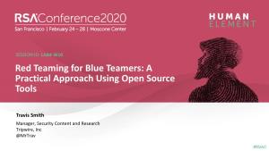 Red Teaming for Blue Teamers: a Practical Approach Using Open Source Tools