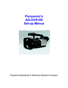 Panasonic's AG-DVX100 Set-Up Menus