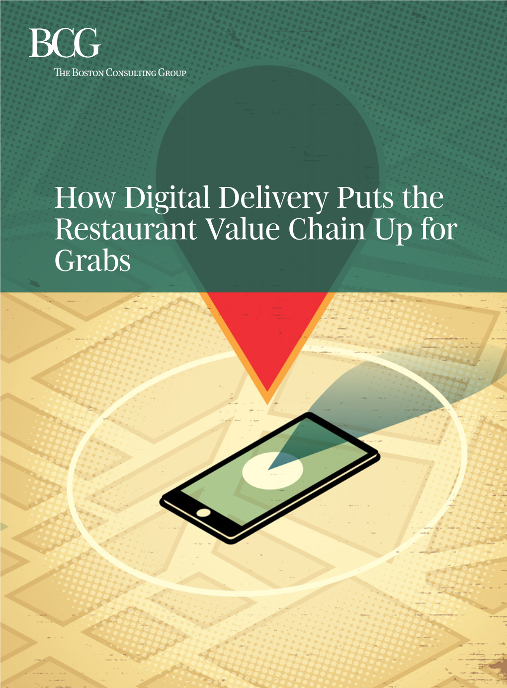 How Digital Delivery Puts the Restaurant Value Chain up for Grabs