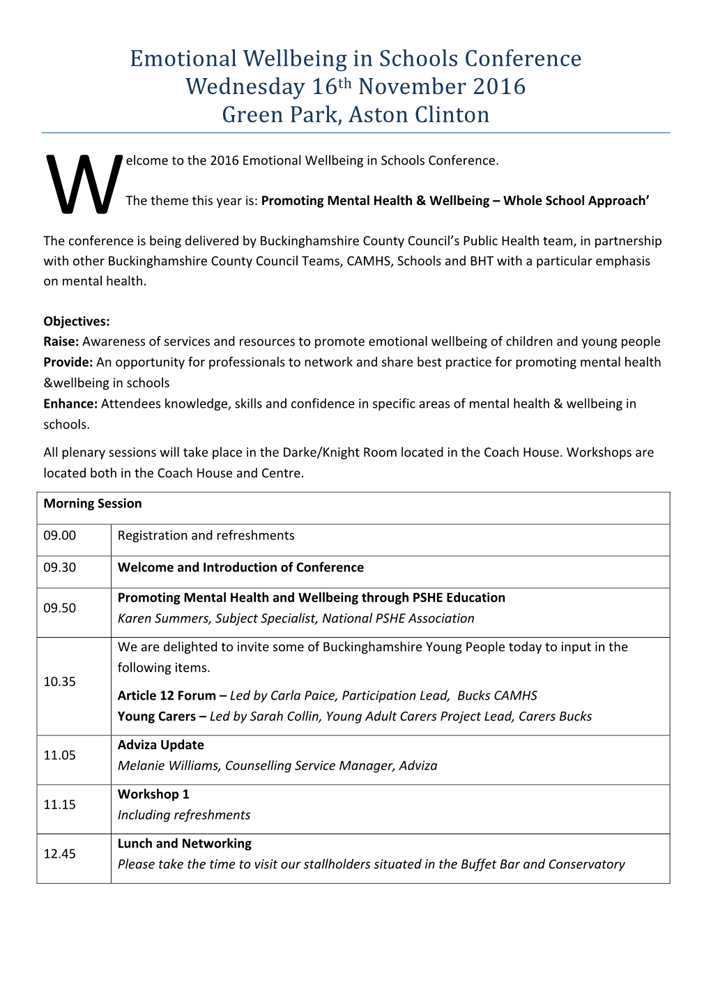 Emotional Wellbeing in Schools Conference Wednesday 16Th November 2016 Green Park, Aston Clinton