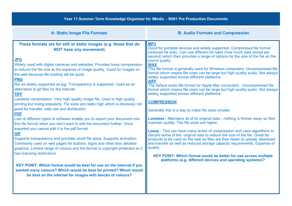 A: Static Image File Formats B: Audio Formats and Compression These
