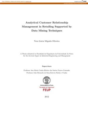 Analytical Customer Relationship Management in Retailing Supported by Data Mining Techniques