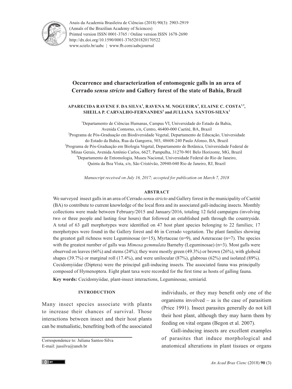 Occurrence and Characterization of Entomogenic Galls in an Area of Cerrado Sensu Stricto and Gallery Forest of the State of Bahia, Brazil