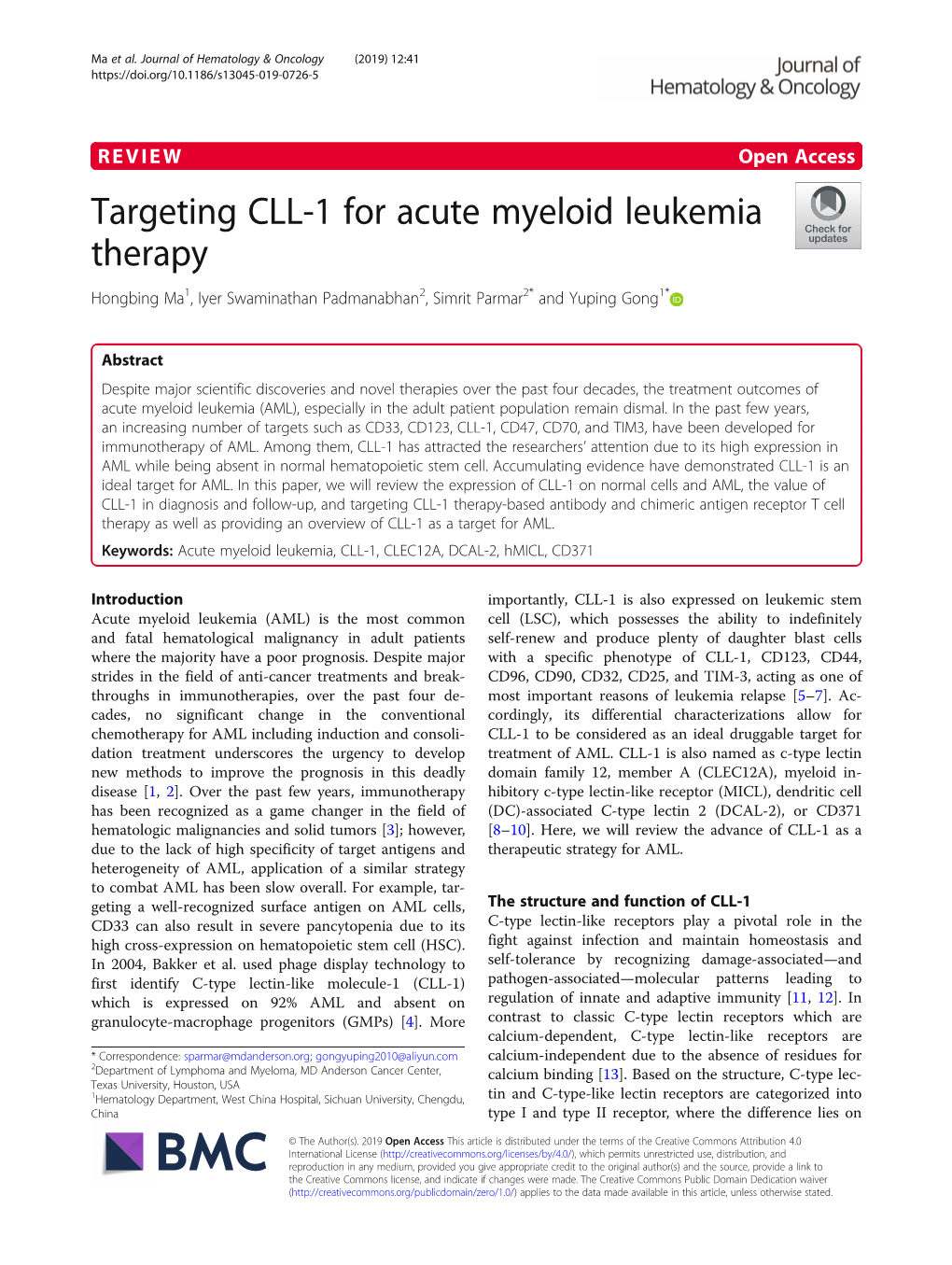 Targeting CLL-1 for Acute Myeloid Leukemia Therapy Hongbing Ma1, Iyer Swaminathan Padmanabhan2, Simrit Parmar2* and Yuping Gong1*