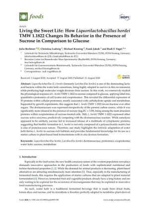 How Liquorilactobacillus Hordei TMW 1.1822 Changes Its Behavior in the Presence of Sucrose in Comparison to Glucose