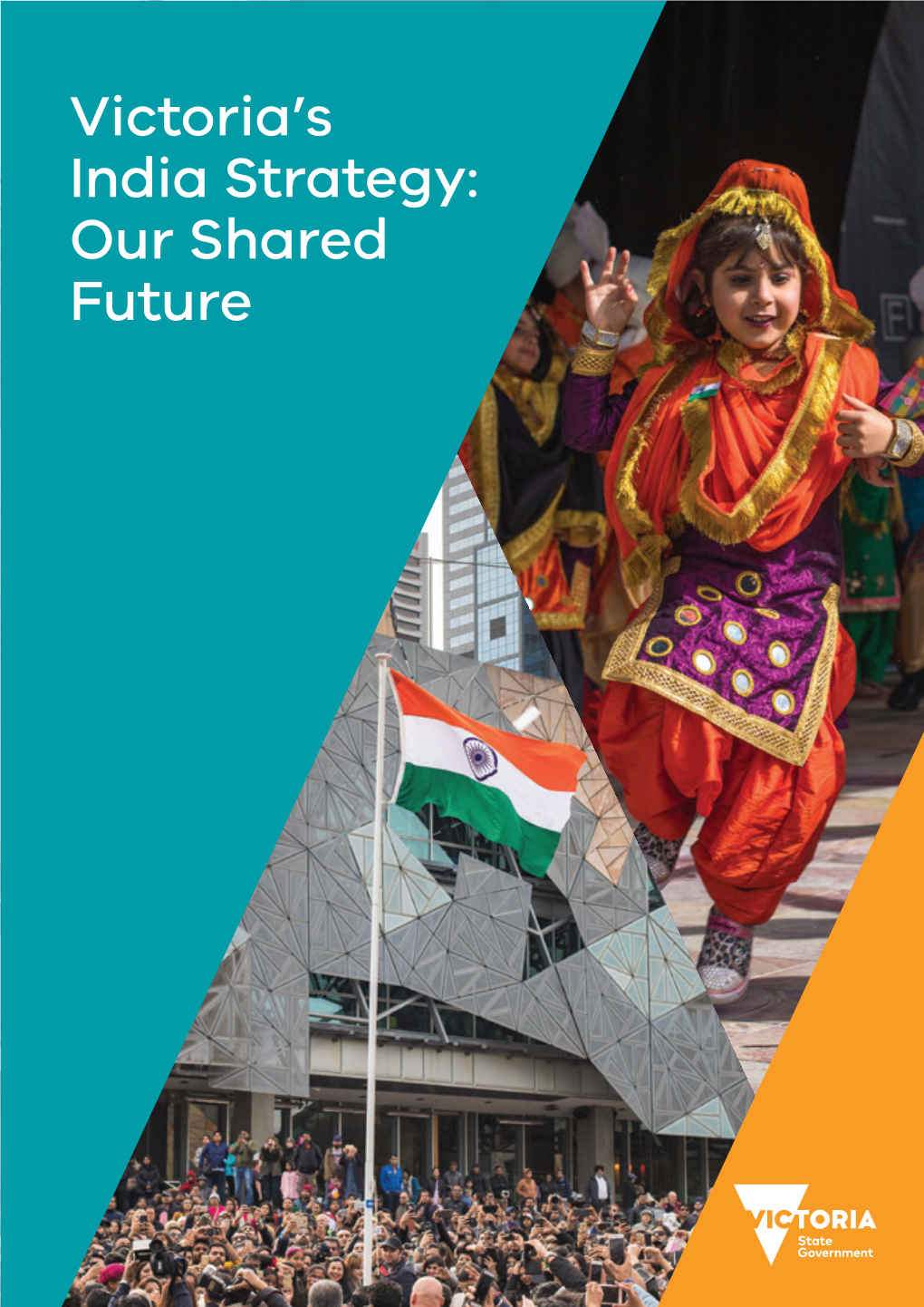 Victoria's India Strategy: Our Shared Future