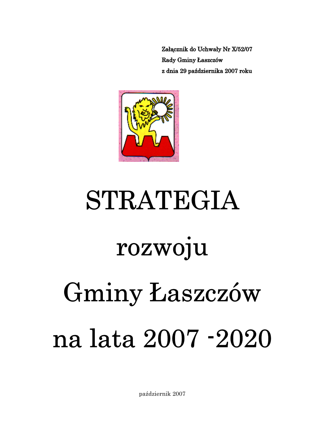 STRATEGIA Rozwoju Gminy Łaszczów Na Lata 2007 -2020