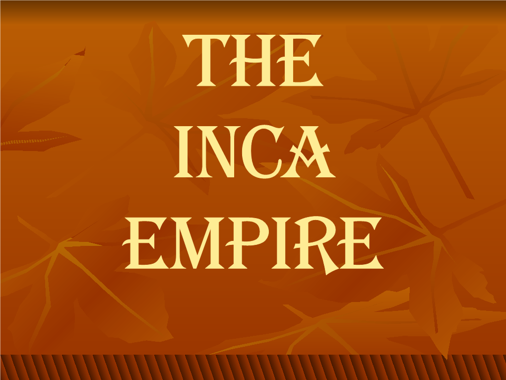 The Inca Empire