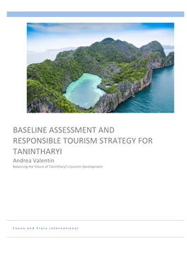 BASELINE ASSESSMENT and RESPONSIBLE TOURISM STRATEGY for TANINTHARYI Andrea Valentin Balancing the Future of Tanintharyi’S Tourism Development
