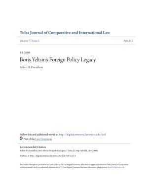 Boris Yeltsin's Foreign Policy Legacy Robert H