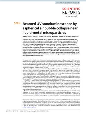 Beamed UV Sonoluminescence by Aspherical Air Bubble Collapse Near Liquid-Metal Microparticles Bradley Boyd1,2, Sergey A