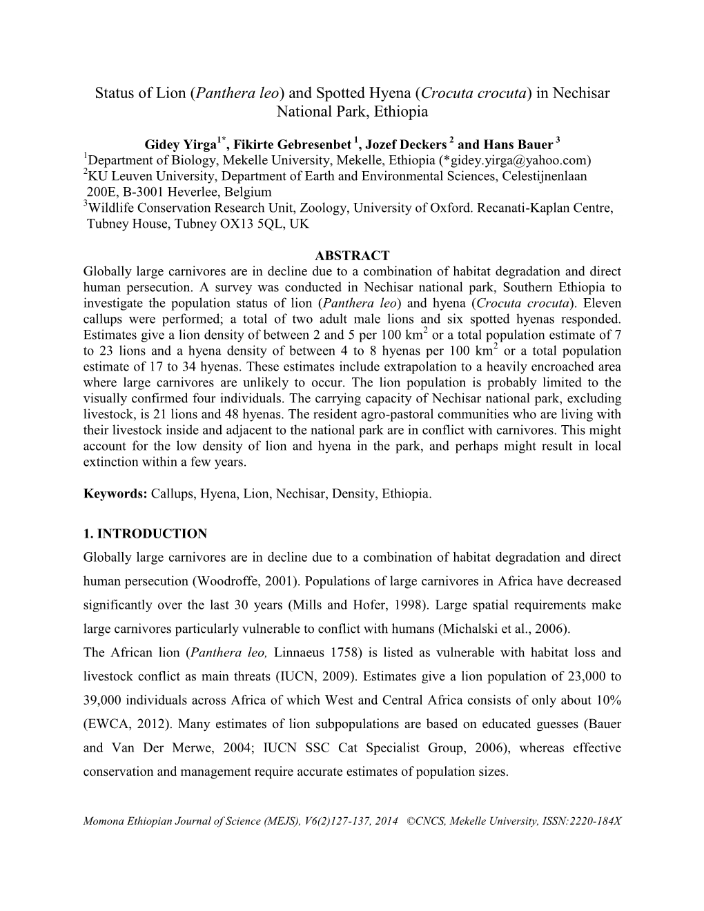 Status of Lion (Panthera Leo) and Spotted Hyena (Crocuta Crocuta) in Nechisar National Park, Ethiopia