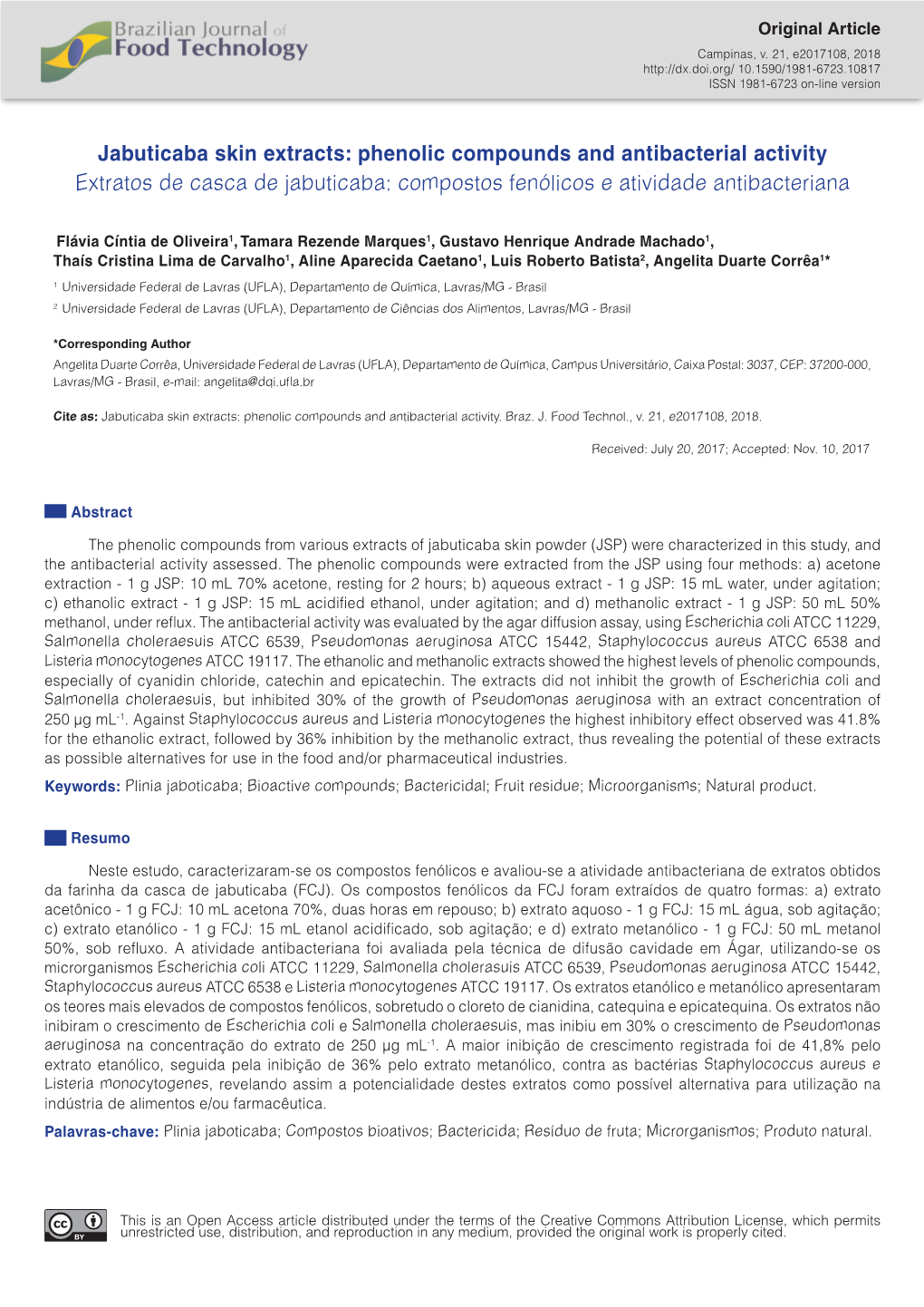 Jabuticaba Skin Extracts: Phenolic Compounds and Antibacterial Activity Extratos De Casca De Jabuticaba: Compostos Fenólicos E Atividade Antibacteriana