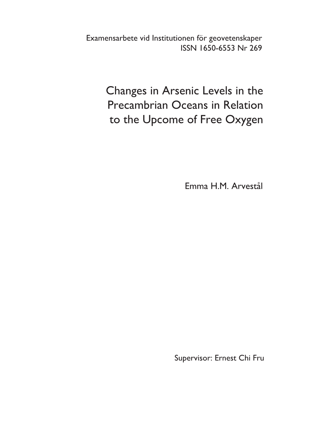 Changes in Arsenic Levels in the Precambrian Oceans in Relation to the Upcome of Free Oxygen