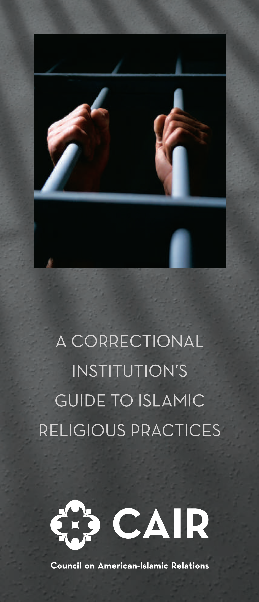 A Correctional Institution's Guide to Islamic Religious