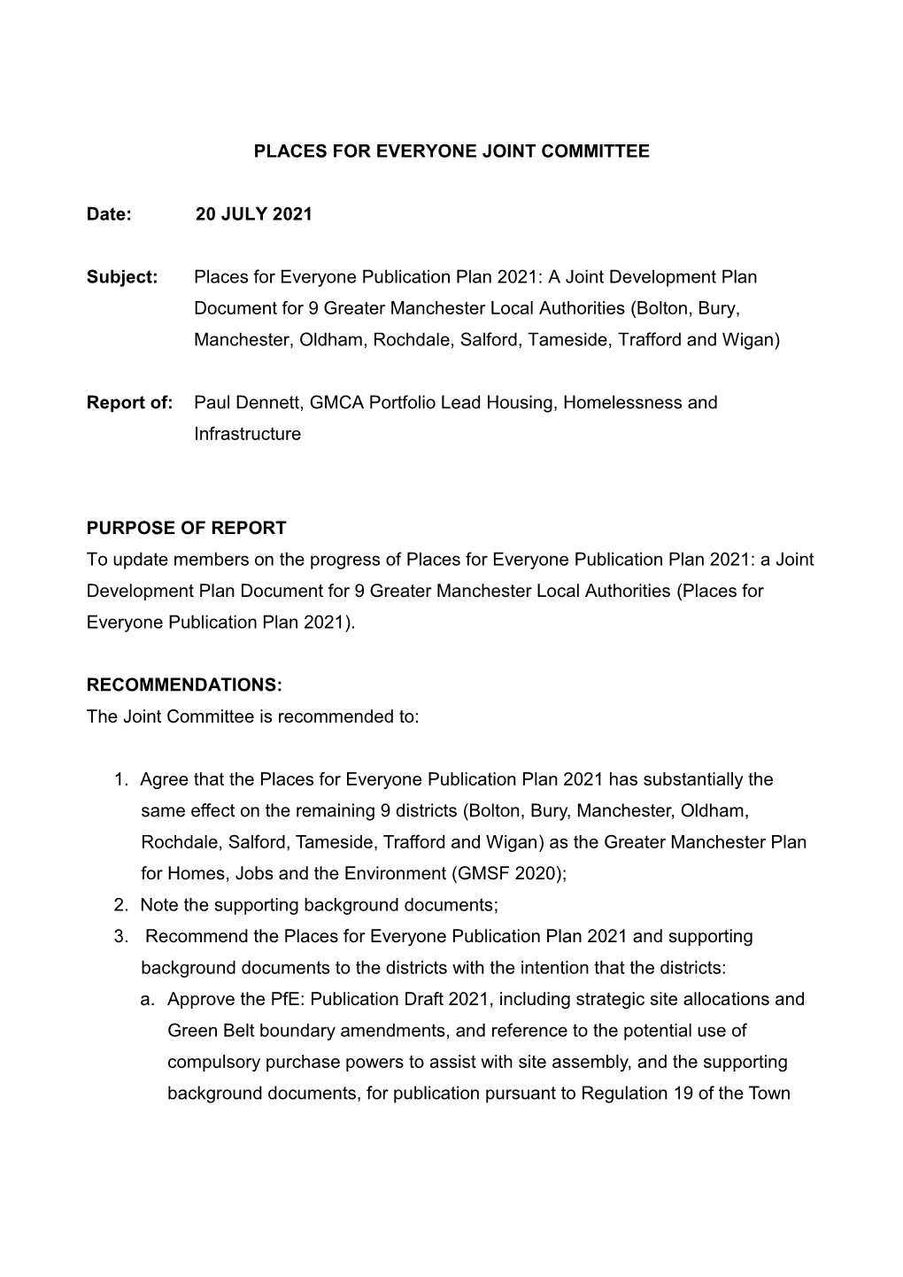 A Joint Development Plan Document for 9 Greater Manchester Local Authorities (Bolton, Bury, Manchester, Oldham, Rochdale, Salford, Tameside, Trafford and Wigan)