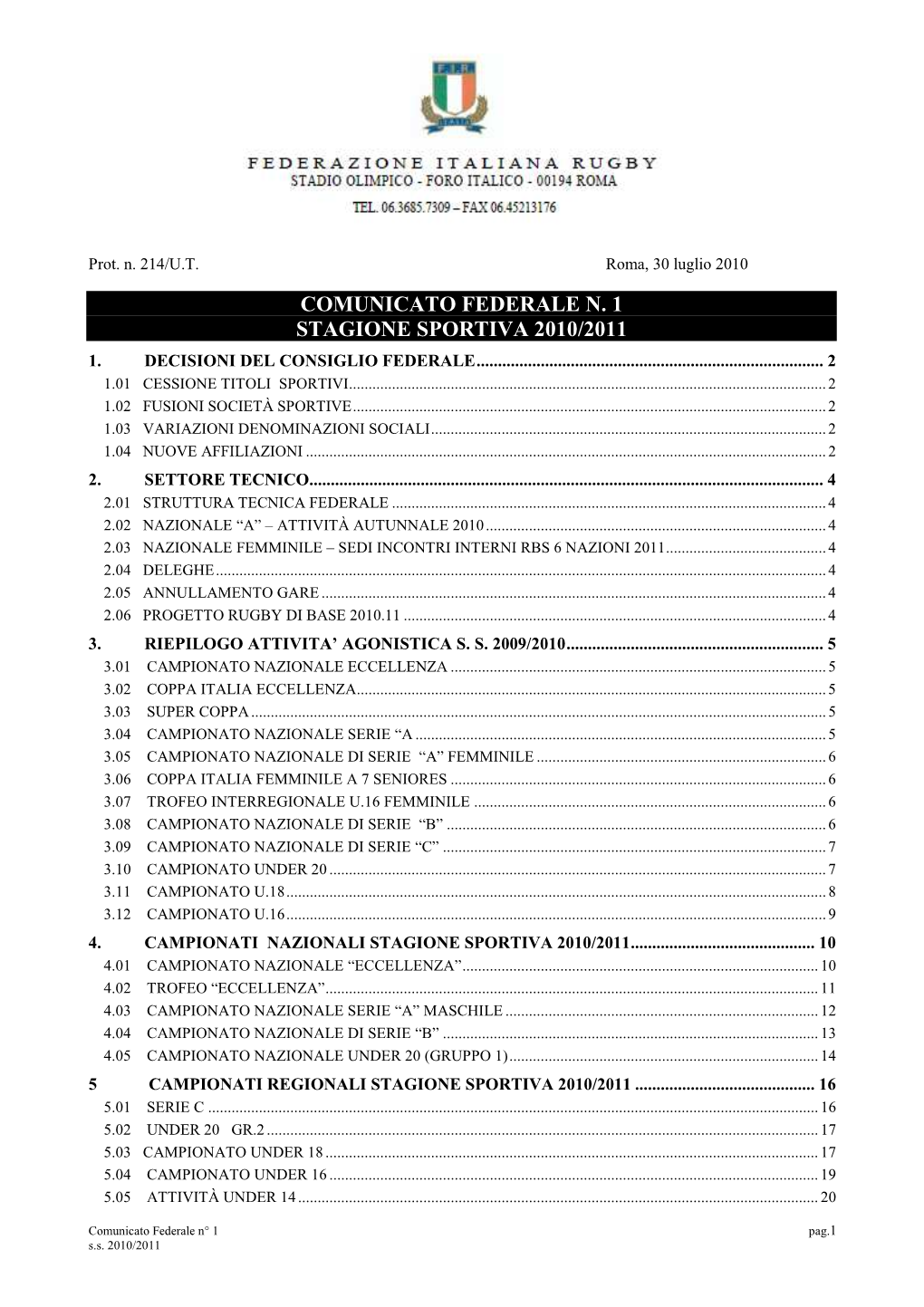 Comunicato Federale N. 1 Stagione Sportiva 2010/2011 1