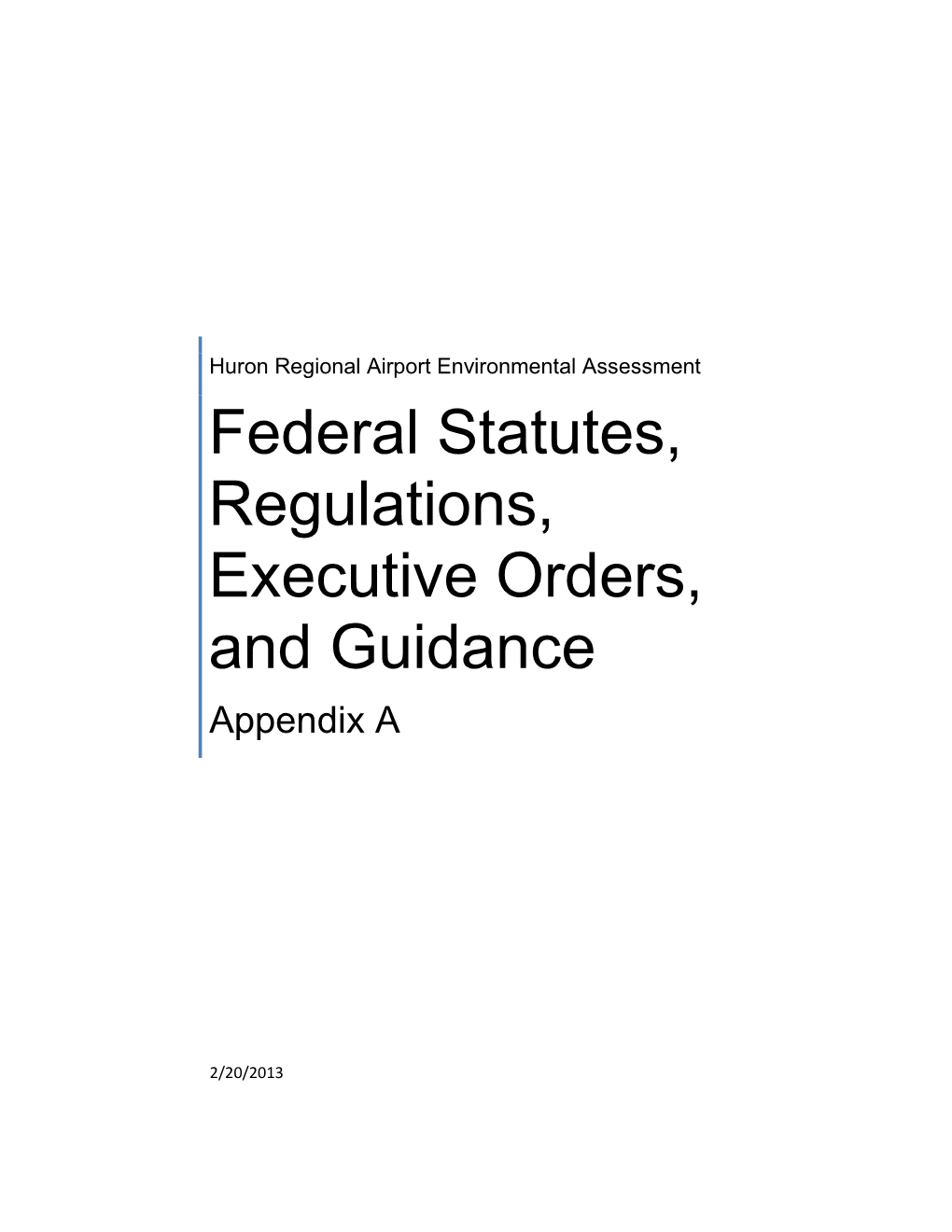 Federal Statutes, Regulations, Executive Orders, and Guidance