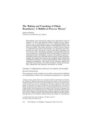 The Making and Unmaking of Ethnic Boundaries: a Multilevel Process Theory1