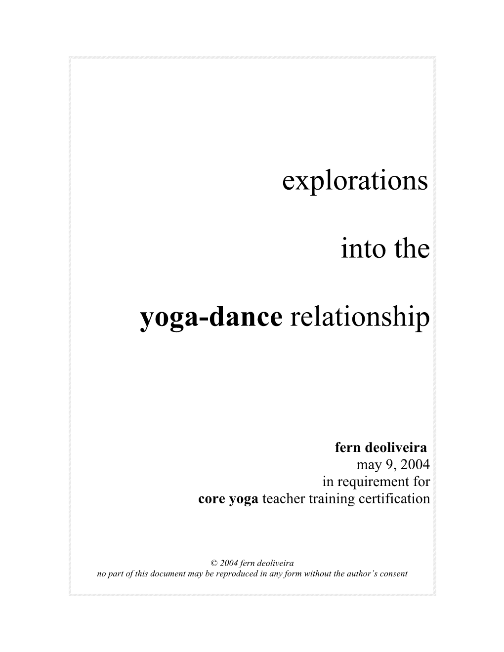 Explorations Into the Yoga-Dance Relationship