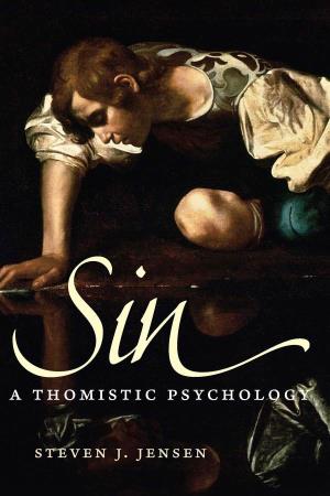 Sin: a Thomistic Psychology Was Designed in Adobe Jenson and Composed by Kachergis Book Design of Pittsboro, North Carolina