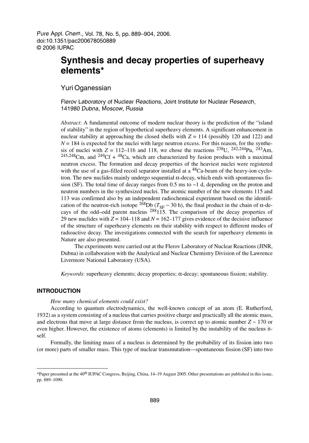 Synthesis and Decay Properties of Superheavy Elements*