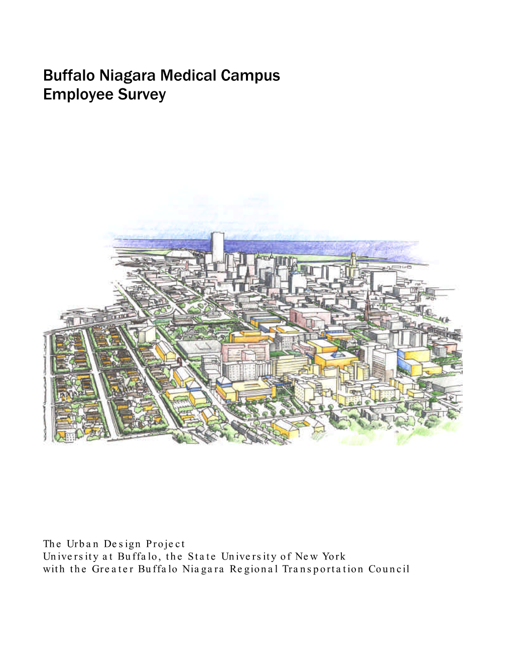 Buffalo Niagara Medical Campus Employee Survey