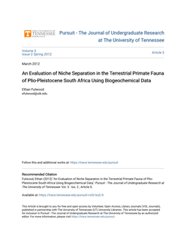 An Evaluation of Niche Separation in the Terrestrial Primate Fauna of Plio-Pleistocene South Africa Using Biogeochemical Data