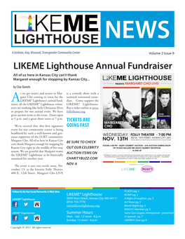 LIKEME Lighthouse Annual Fundraiser All of Us Here in Kansas City Can’T Thank Margaret Enough for Stopping by Kansas City