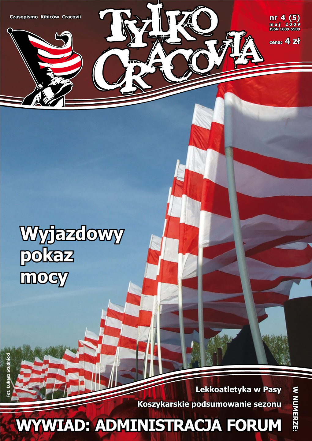 Tylko Cracovia”!