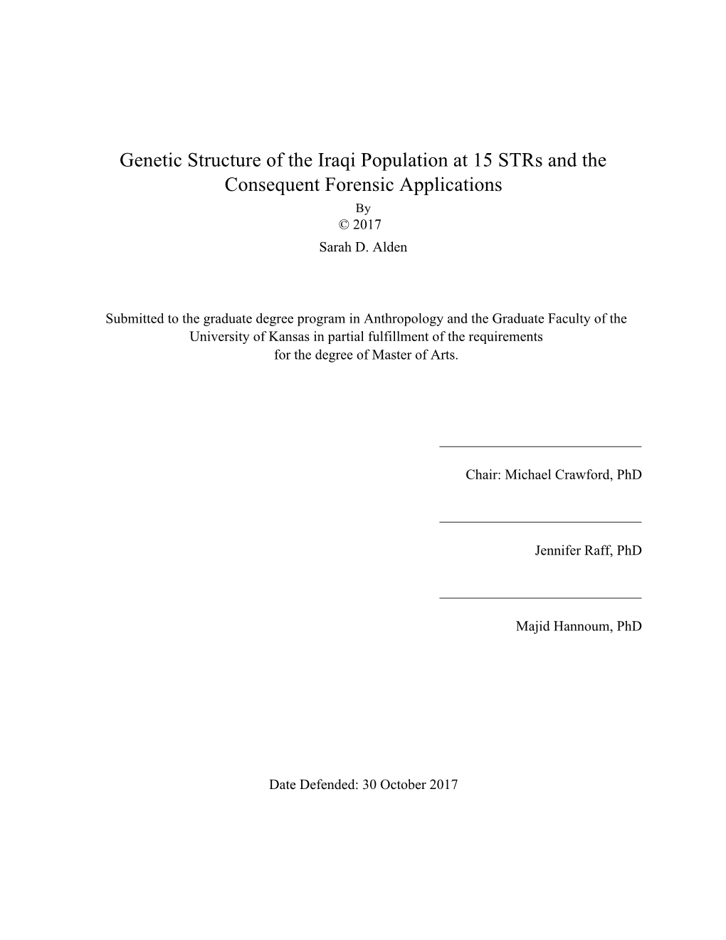 Genetic Structure of the Iraqi Population at 15 Strs and the Consequent Forensic Applications by © 2017 Sarah D