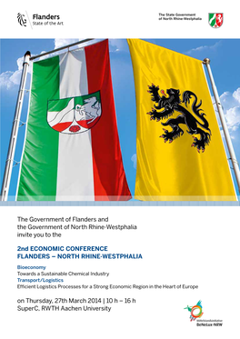 The Government of Flanders and the Government of North Rhine-Westphalia Invite You to The
