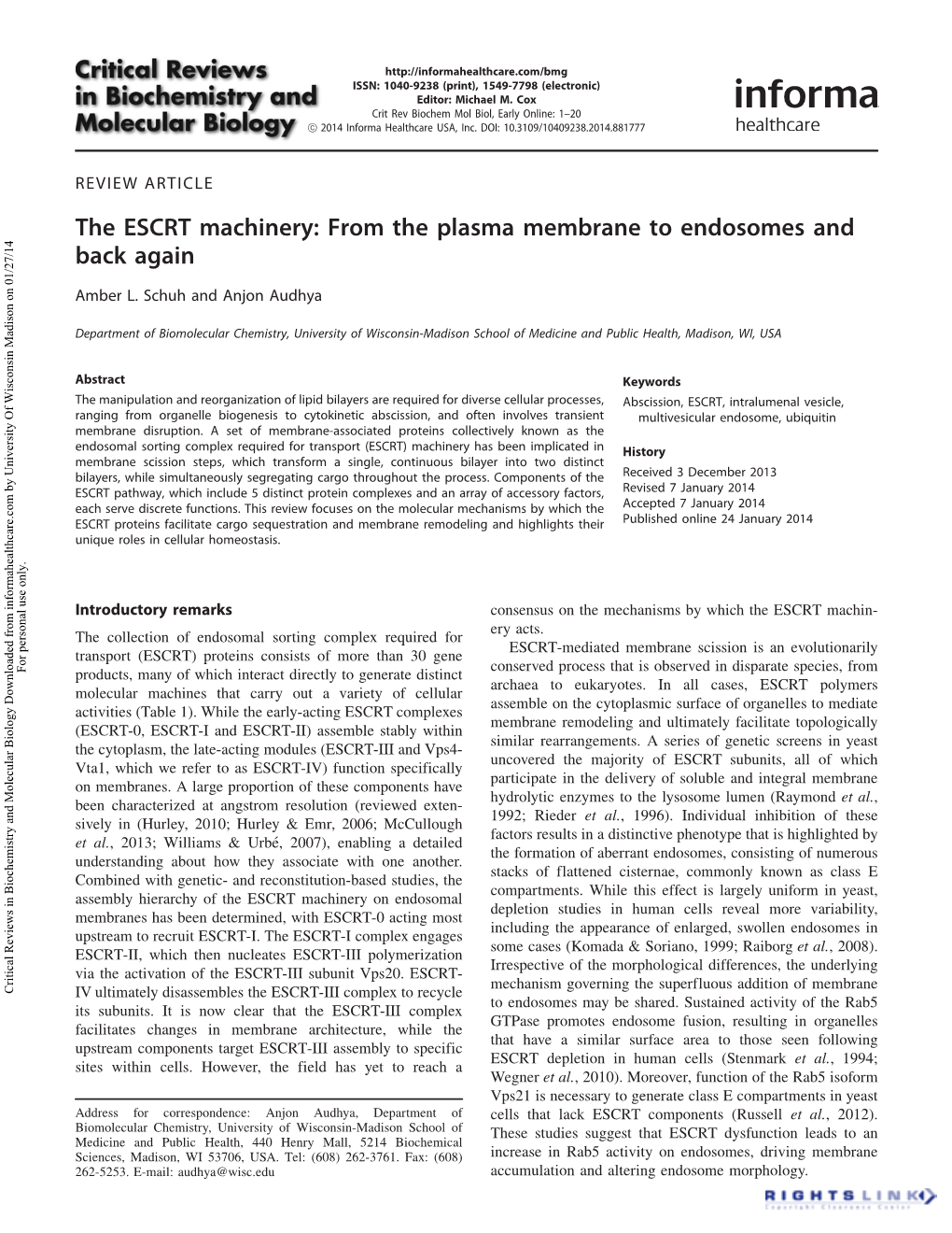 The ESCRT Machinery: from the Plasma Membrane to Endosomes and Back Again