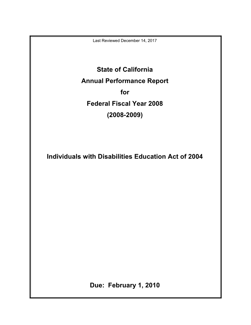 Annual Performance Report FFY 2008 - Quality Assurance Process (CA Dept of Education)