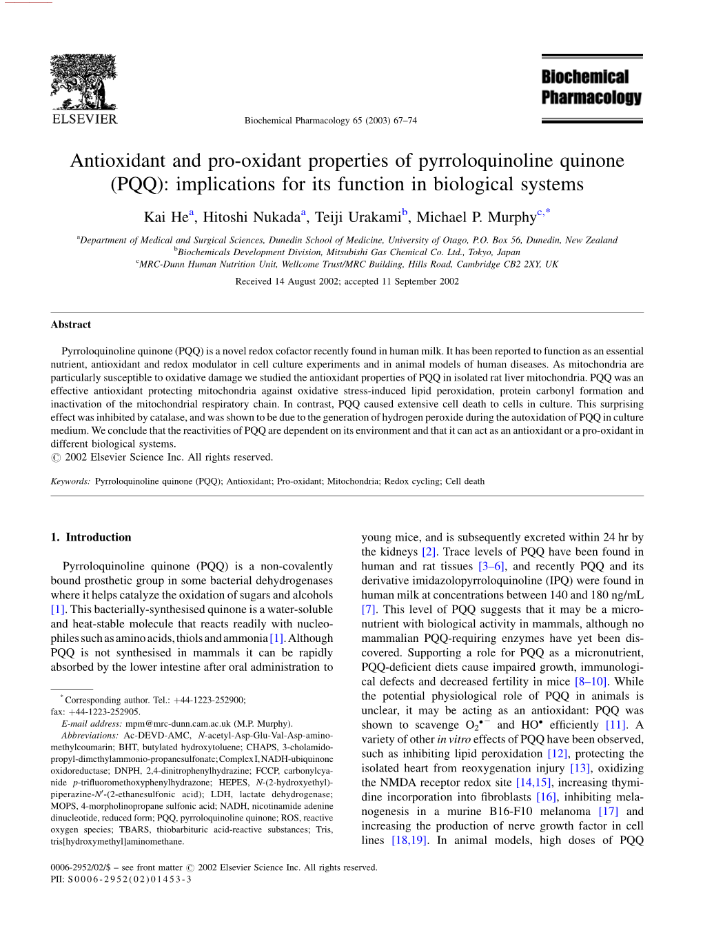 Antioxidant and Pro-Oxidant Properties of Pyrroloquinoline Quinone (PQQ): Implications for Its Function in Biological Systems