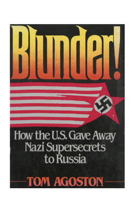 Blunder How the US Gave Away Nazi Supersecrets to Russia.Pdf