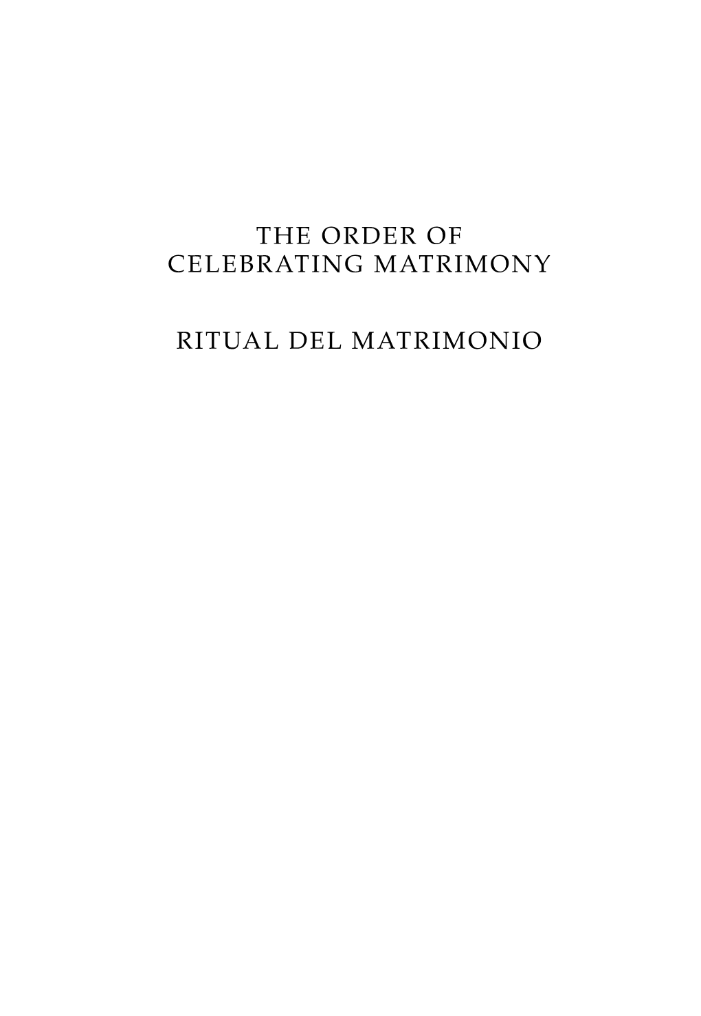 The Order of Celebrating Matrimony Ritual Del