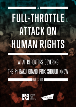 A Full-Throttle Attack on Human Rights: What Reporters