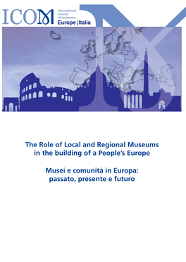The Role of Local and Regional Museums in the Building of a People’S Europe