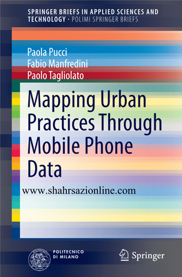 Mapping Urban Practices Through Mobile Phone Data Springerbriefs in Applied Sciences and Technology