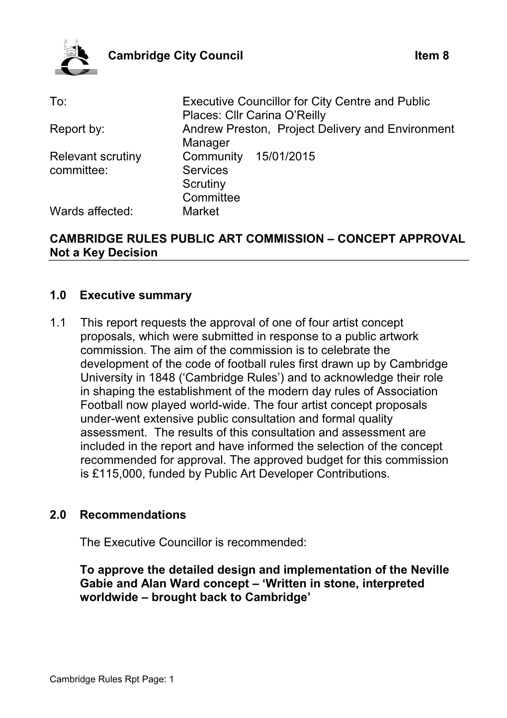 CAMBRIDGE RULES PUBLIC ART COMMISSION – CONCEPT APPROVAL Not a Key Decision