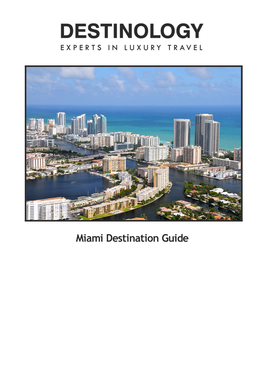 Miami Destination Guide